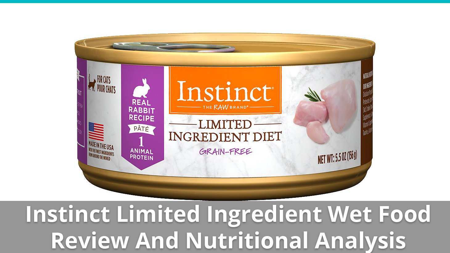 Instinct Limited Ingredient Cat Food (Wet) Review And Nutrition Analysis